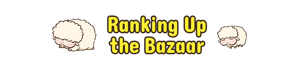 Ranking Up the Bazaar